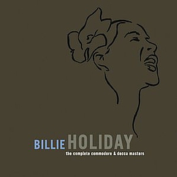 Billie Holiday - The Complete Commodore/Decca Masters album