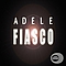 Adele - Fiasco - Single album