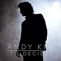 Andy Kim - It's Decided альбом
