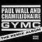 Paul Wall - GYMC - The Remix Album album
