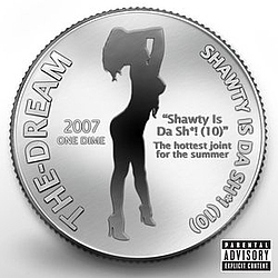 The-Dream - Shawty Is a 10 альбом