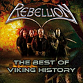 Rebellion - The Best of Viking History album Rebellion - The Best of Viking History album