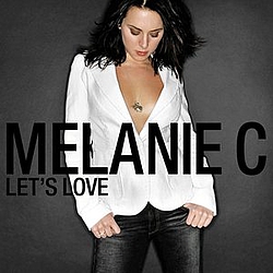 Melanie C (Melanie Chisholm) - Let&#039;s Love album