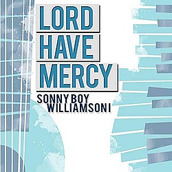 Sonny Boy Williamson I - Lord Have Mercy album