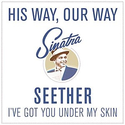 Seether - I've Got You Under My Skin - Single album