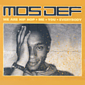Mos Def - We Are Hip Hop. Me. You. Everybody альбом