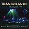 Transatlantic - Live in Europe альбом