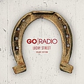 Go Radio - Lucky Street (Deluxe Edition) альбом Go Radio - Lucky Street (Deluxe Edition) альбом