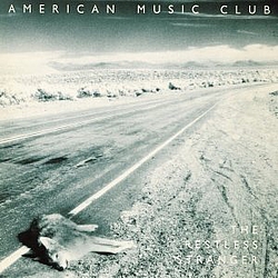 American Music Club - The Restless Stranger альбом