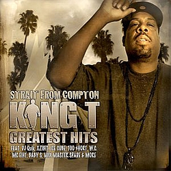 King T - King Ts Greatest Hits "Strait From Compton" album