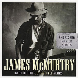 James McMurtry - Americana Master Series: Best of the Sugar Hill Years альбом