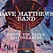 Dave Matthews Band - Under the Table and Dreaming (Expanded Edition) альбом