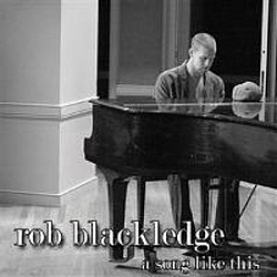 Rob Blackledge - A Song Like This альбом