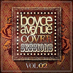 Boyce Avenue - Cover Sessions, Vol. 2 альбом Boyce Avenue - Cover Sessions, Vol. 2 альбом