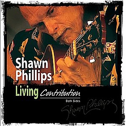 Shawn Phillips - Living Contribution: Both Sides album
