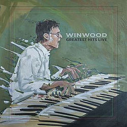 Steve Winwood - Winwood Greatest Hits Live альбом Steve Winwood - Winwood Greatest Hits Live альбом