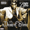 2Pac - A Decade of Silence album