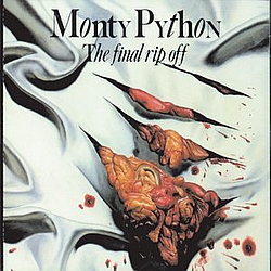 Monty Python - The Final Rip Off album Monty Python - The Final Rip Off album