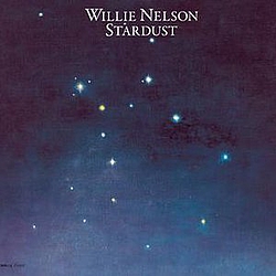 Willie Nelson - Stardust (30th Anniversary Legacy Edition) album