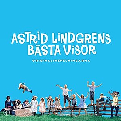 Astrid Lindgren - Astrid Lindgrens bästa visor album