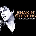 Shakin' Stevens - Shakin' Stevens - The Collection album