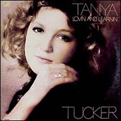 Tanya Tucker - Lovin' And Learnin' album