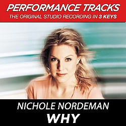 Nichole Nordeman - Why (Performance Tracks) - EP album Nichole Nordeman - Why (Performance Tracks) - EP album