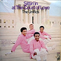 The Unifics - Sittin' In at the Court of Love album