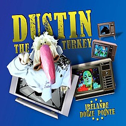 Dustin The Turkey - Irlande Douze Points album
