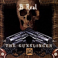 B-Real - The Gunslinger альбом