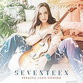 Rebecca Lynn Howard - Seventeen album