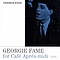 Georgie Fame - Georgie Fame for Café Après-midi альбом