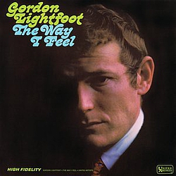 Gordon Lightfoot - The Way I Feel альбом