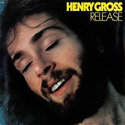 Henry Gross - Release album