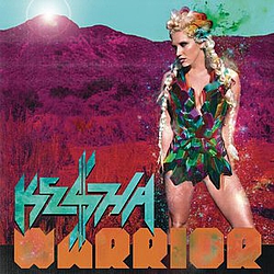 Kesha - Warrior (Deluxe Version) альбом