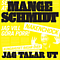 Mange Schmidt - Jag Talar Ut альбом