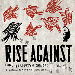Rise Against - Long Forgotten Songs: B-Sides &amp; Covers 2000-2013 album