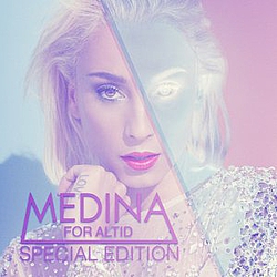 Medina - For Altid - Speciel Edition Kommentarspor альбом