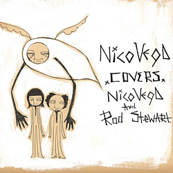 Nico Vega - Nico Vega Covers Nico Vega &amp; Rod Stewart альбом
