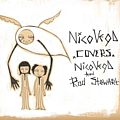 Nico Vega - Nico Vega Covers Nico Vega &amp; Rod Stewart альбом