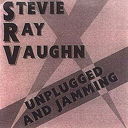 Stevie Ray Vaughan - Unplugged and Jamming album