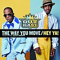 Outkast - The Way You Move / Hey Ya! album