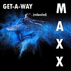 Maxx - Get-A-Way (Reloaded) album