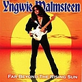 Yngwie Malmsteen - Far Beyond The Rising Sun альбом