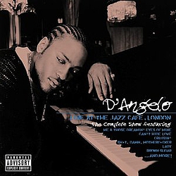D&#039;Angelo - Live At The Jazz Cafe, London: The Complete Show альбом