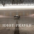 Nick Cave - Idiot Prayer: Nick Cave Alone at Alexandra Palace альбом