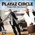 Playaz Circle - Flight 360: The Takeoff (Explicit Version) альбом