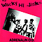 Adrenalin O.D. - The Wacky Hijinks of.../Humungousfungusamongus альбом