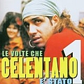 Adriano Celentano - Le Volte Che Celentano È Stato 1 альбом