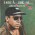 Adriano Celentano - I Miei Americani Tre Puntini 2 альбом